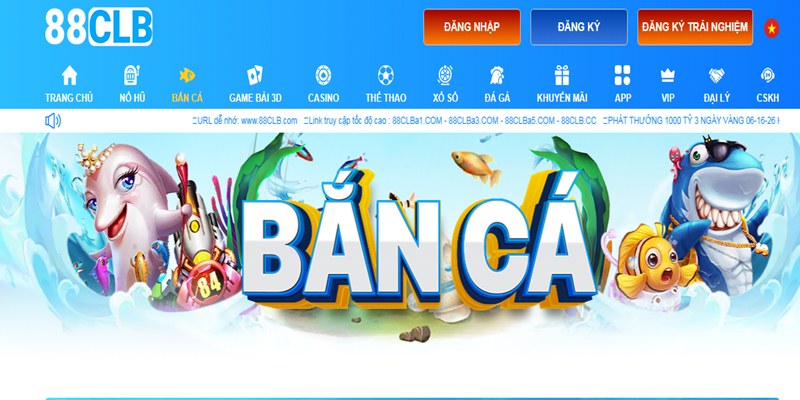 Bắn Cá 88CLB Bắn Cá 88CLB - Điểm đến thử tài săn cá đẳng cấpBắn Cá 88CLB - Điểm đến thử tài săn cá Bắn Cá 88CLB - Điểm đến thử tài săn cá đẳng cấpđẳng cấp